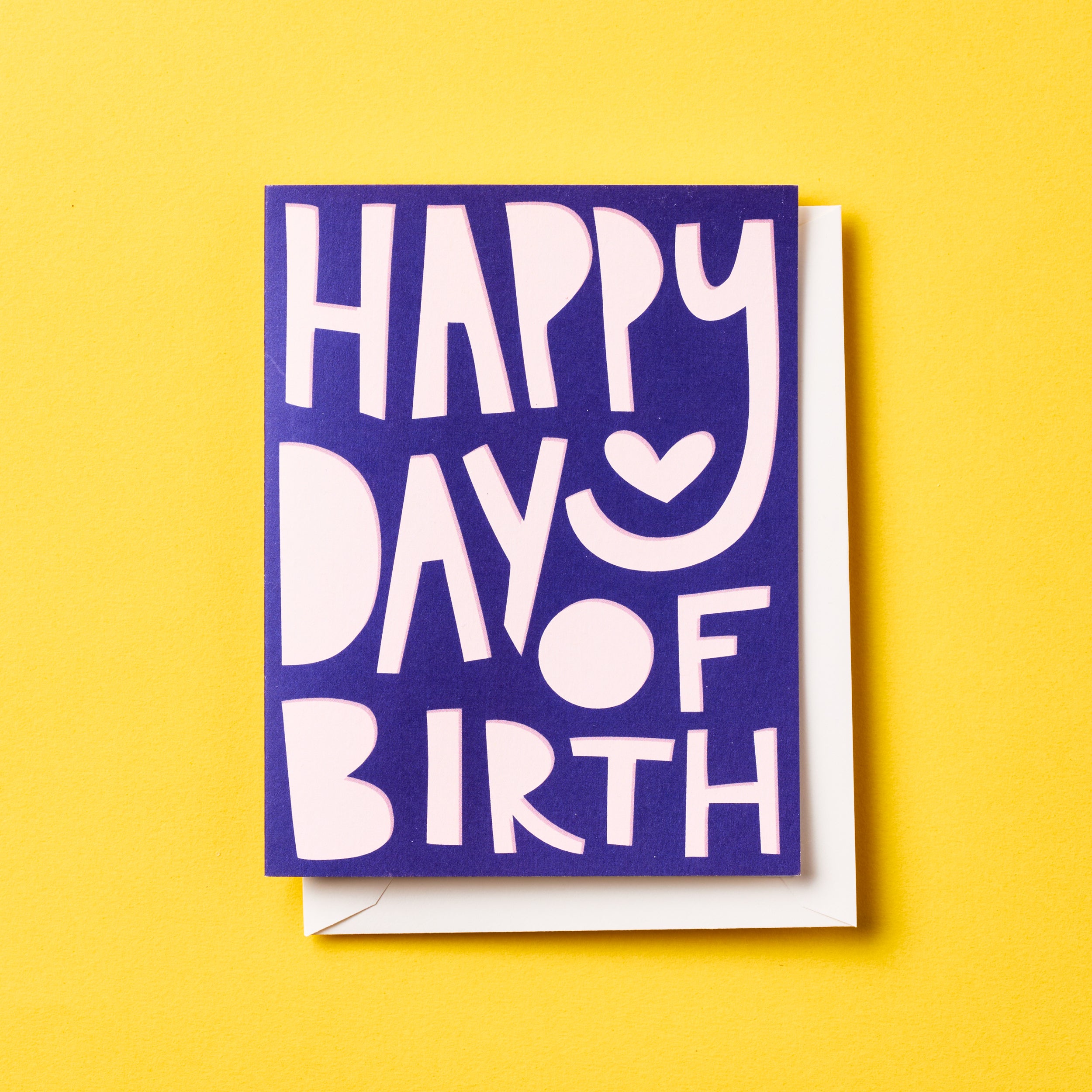 Happy Day of Birth Greeting Card