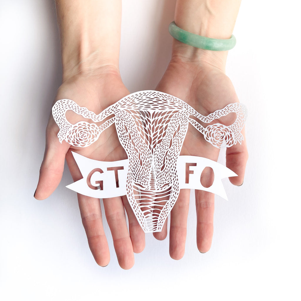 GTFO Uterus Pro-Choice Anatomy Papercutting Artwork